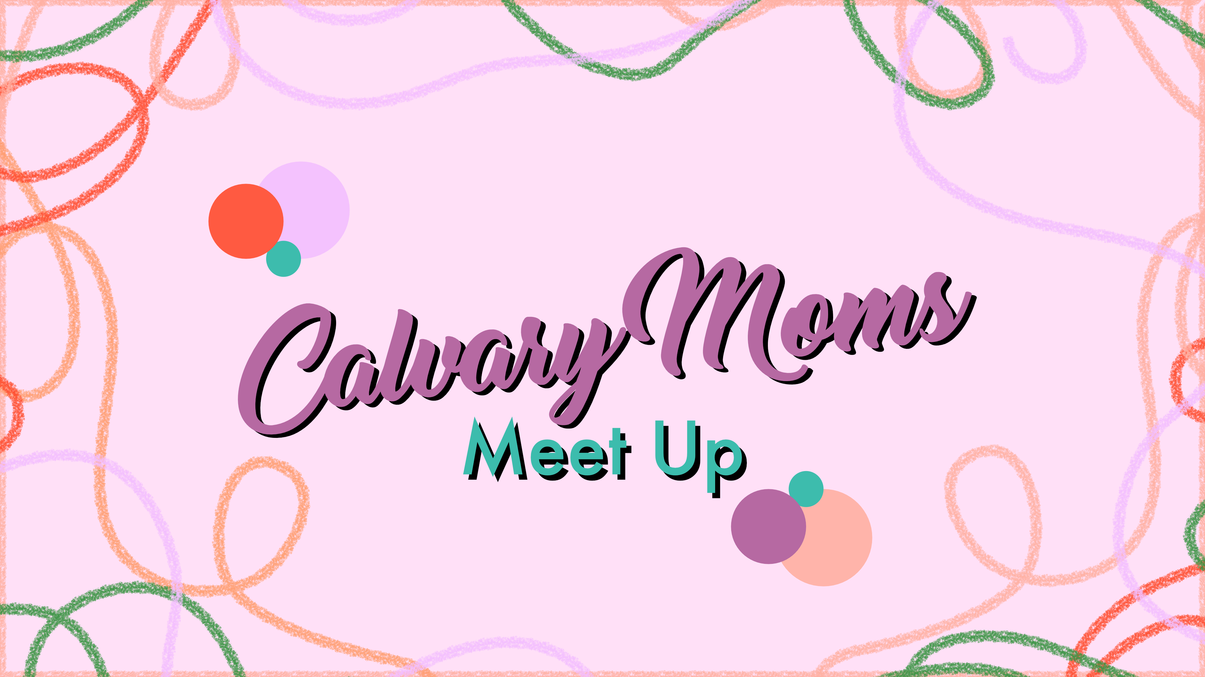 Calvary Moms Meetup
